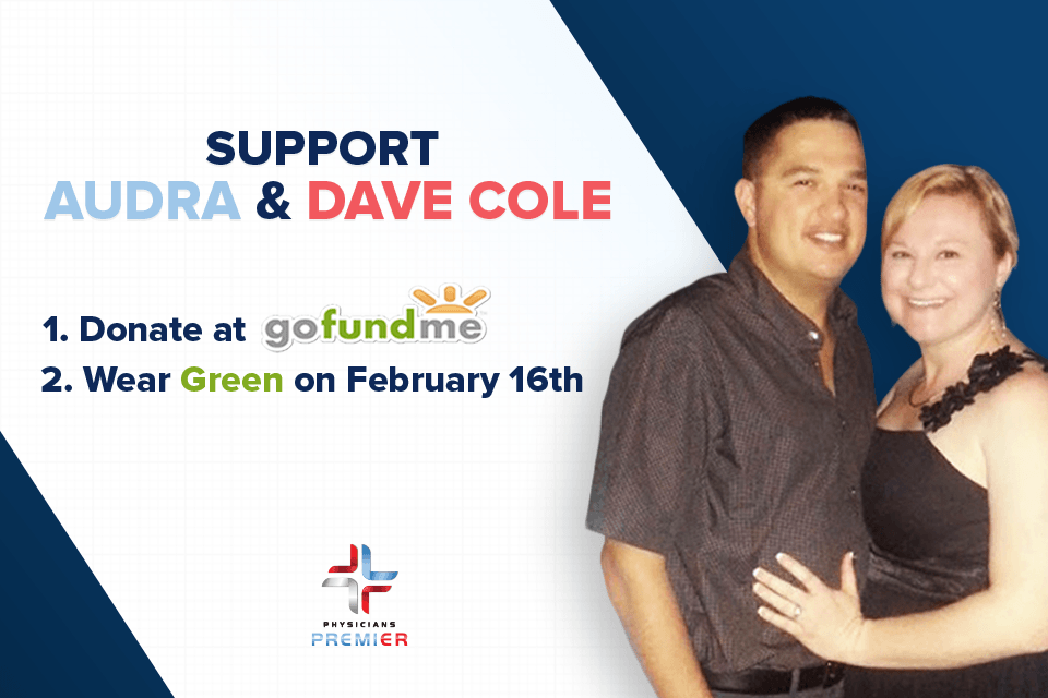 Support Audra & Dave's Medical Fund | Physicians Premier