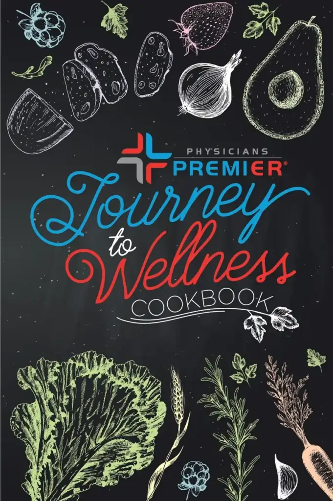 Physicians Premier ER Journey to Wellness Cookbook