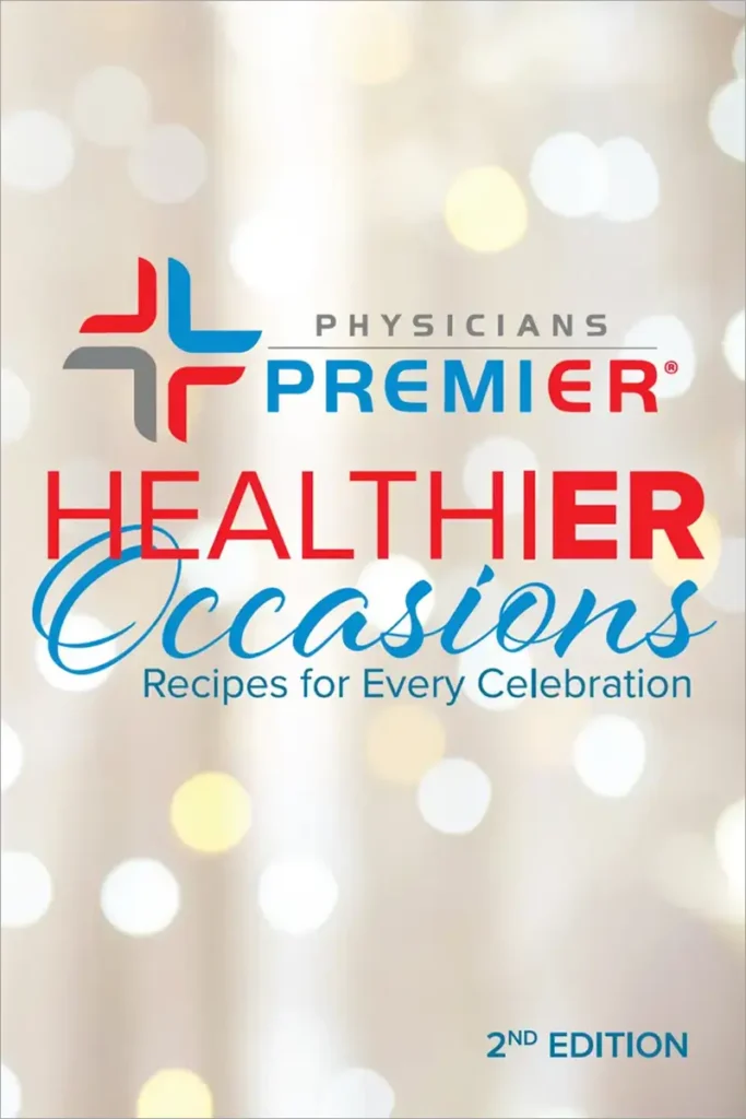 Physicians Premier ER Healthier Occasions Cookbook